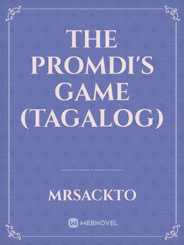 The Promdi's Game (Tagalog)