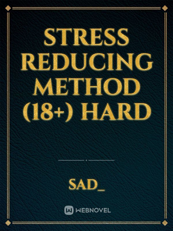 Stress Reducing Method (18+) HARD Book