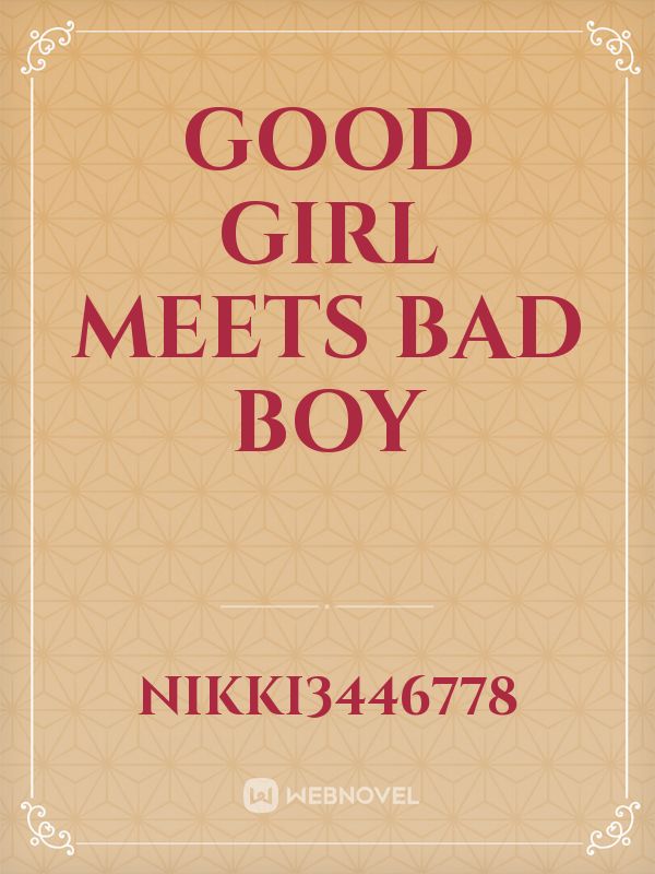 quotes about bad boys and good girls