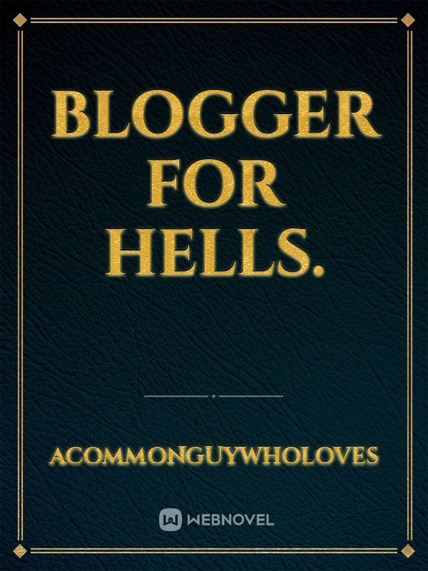 Blogger for Hells.