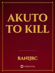 Akuto to Kill Book