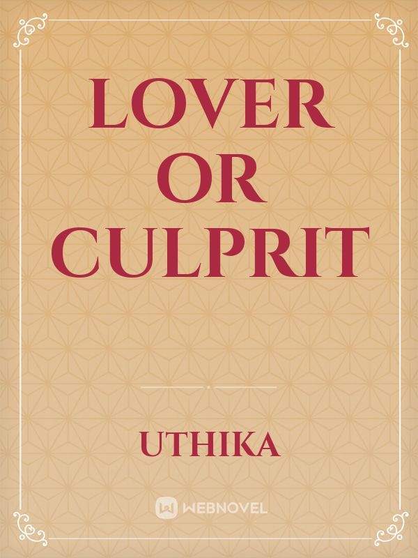 lover or Culprit Book