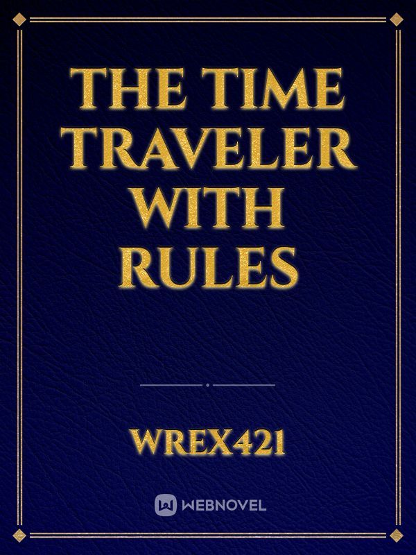 The Time Traveler with Rules Book