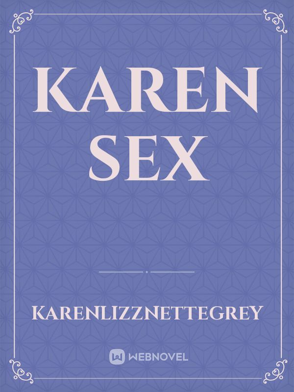 Karen Sex