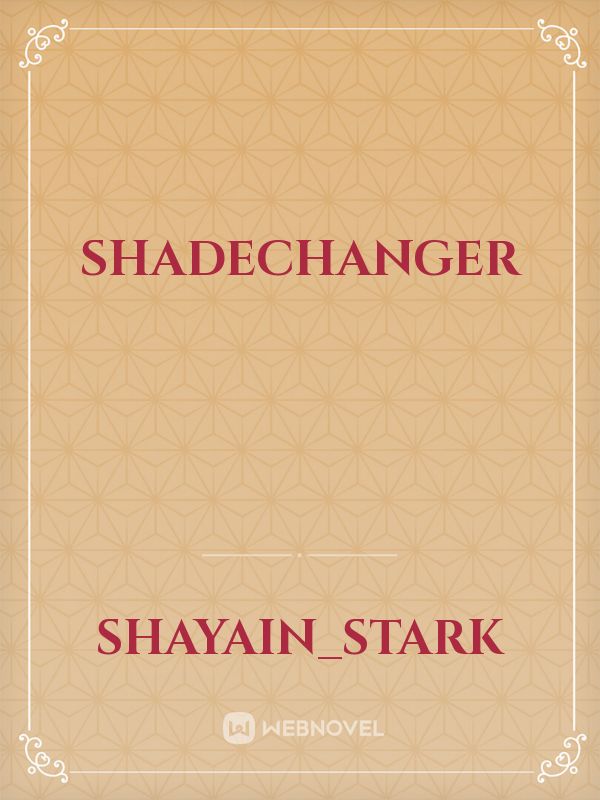 ShadeChanger