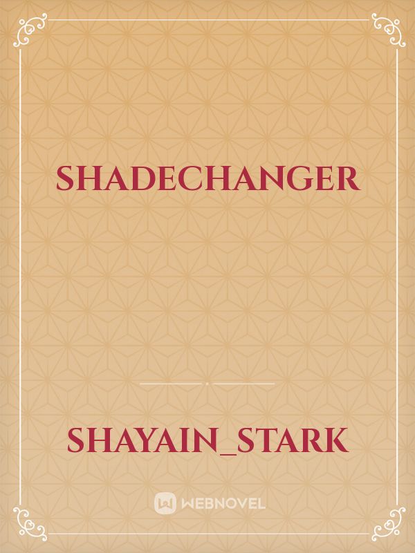 ShadeChanger Book