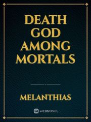 Death God Among Mortals Book