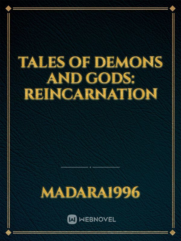 Tales of Demons and Gods: reincarnation Book