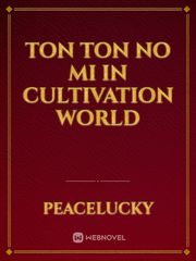 Ton Ton no mi in Cultivation World Book