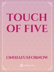 Touch Of Five Book