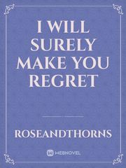 I will surely make you regret Book