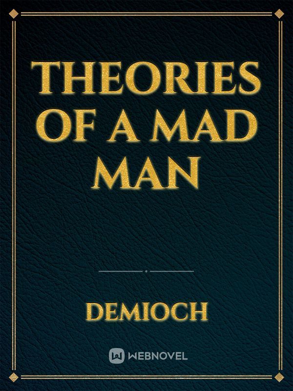 theories of a mad man Book