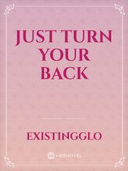 Just Turn Your Back Book