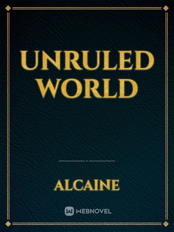 Unruled world
