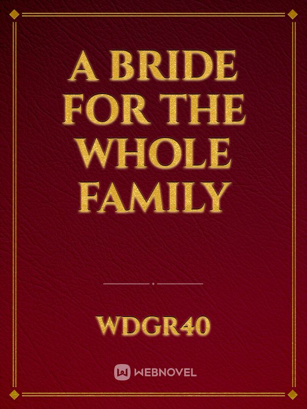 A Bride for the Whole Family