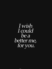I wish I could be a better me for you(BL) Book
