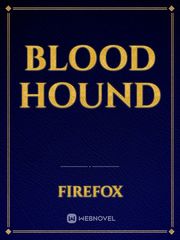 Blood hound Book