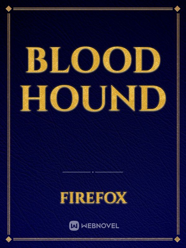 Blood hound