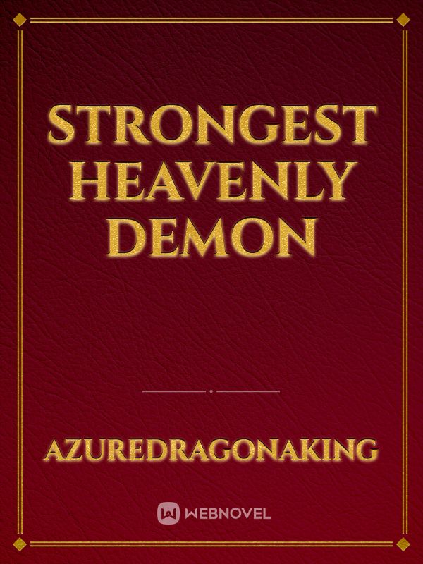 Strongest heavenly demon