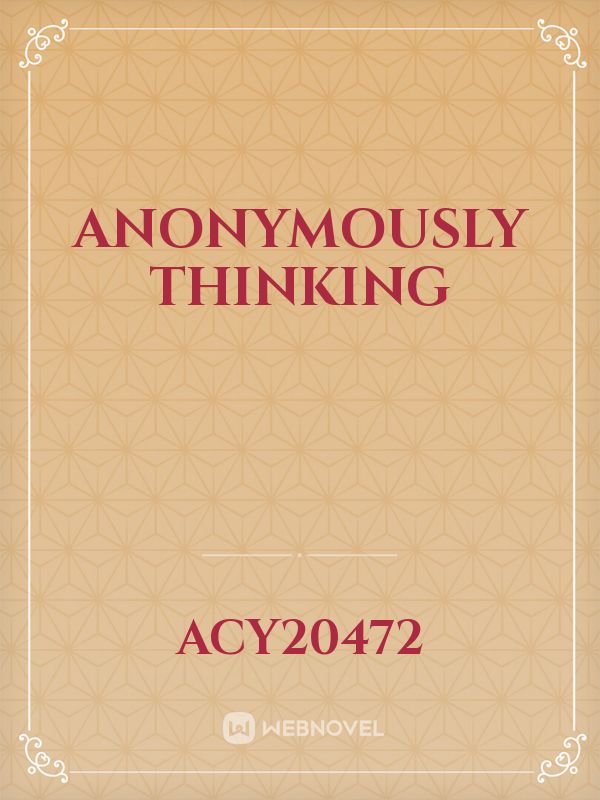 Anonymously Thinking Book
