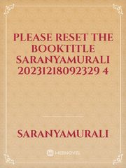 please reset the booktitle SaranyaMurali 20231218092329 4 Book