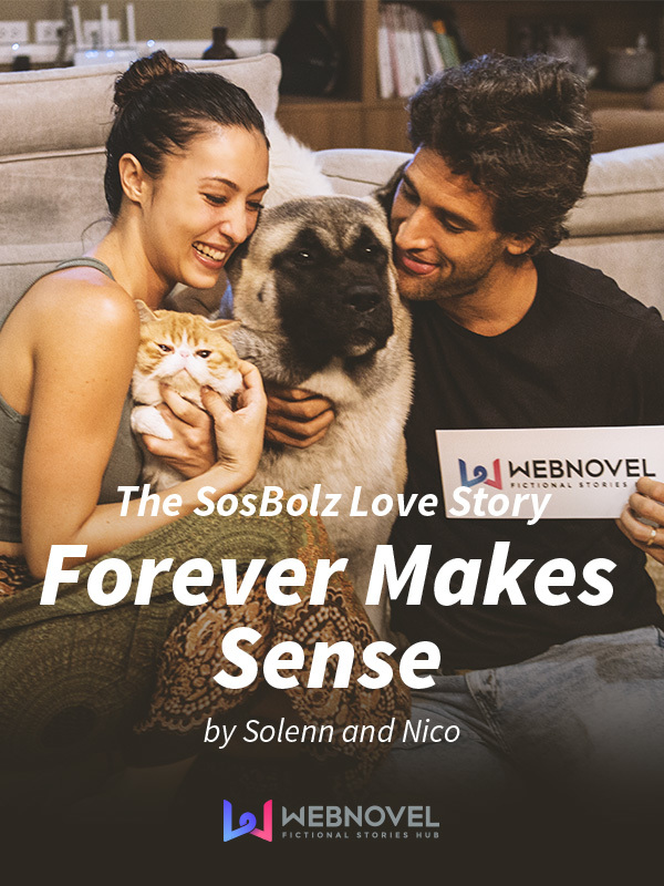 Forever Makes Sense: The SosBolz Love Story Book