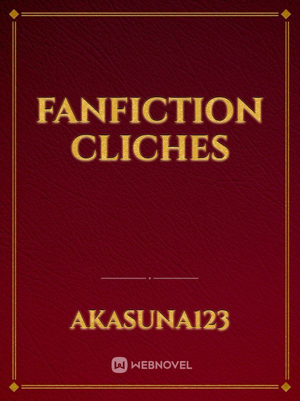 fanfiction cliches Book