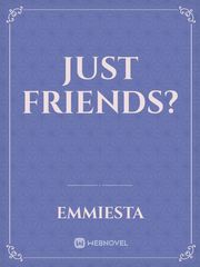 Just Friends? Book