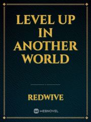Level up in Another World Book