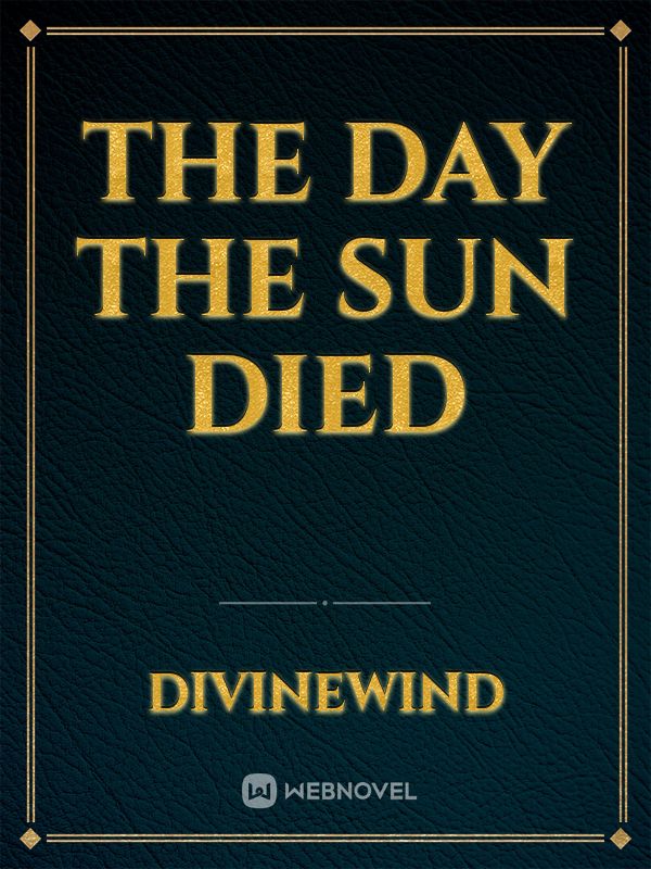 The day the sun died Book