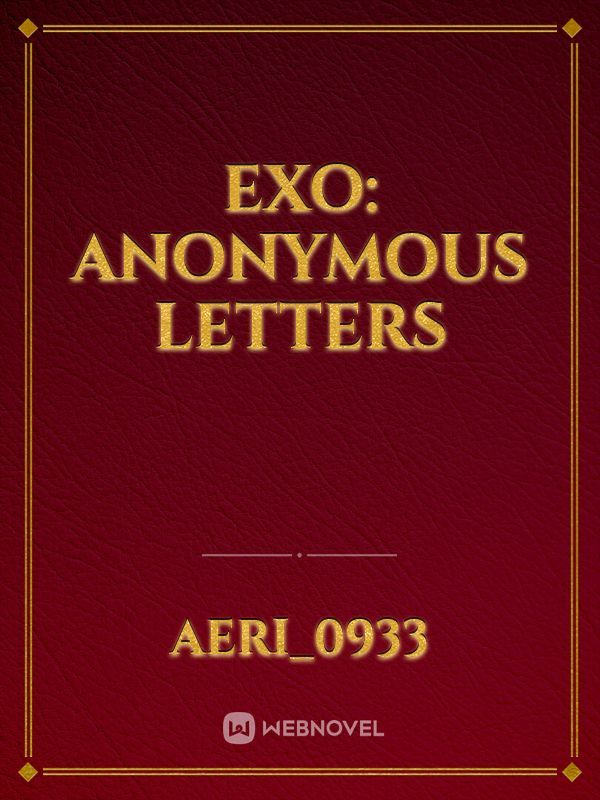 EXO: Anonymous Letters