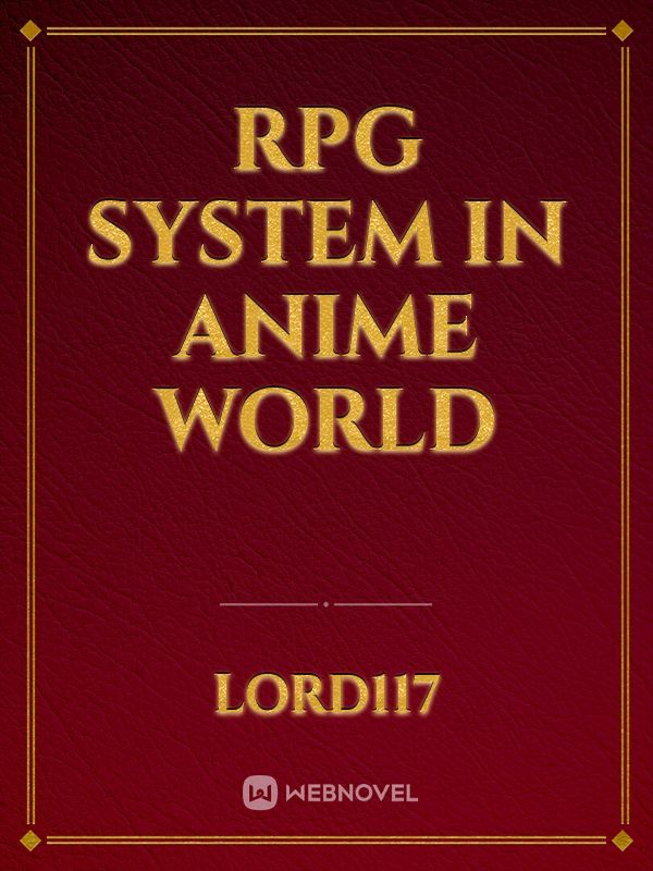 RPG System in Anime World