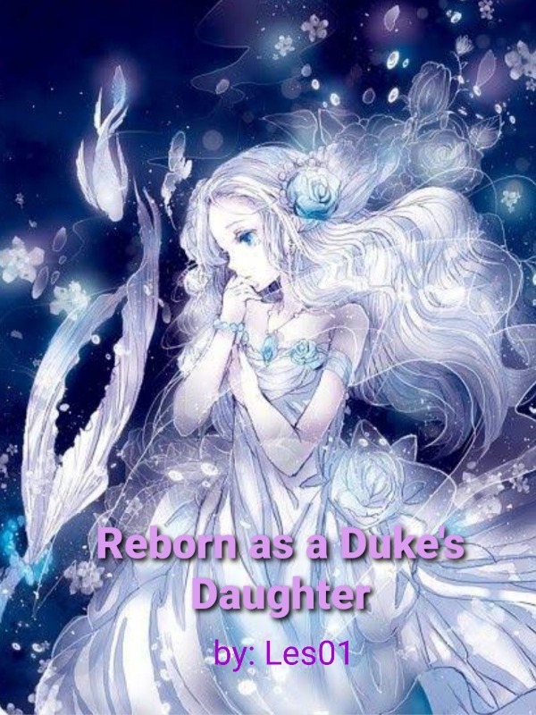 Reborn as a Duke’s Daughter Book