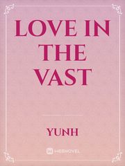 love in the vast Book
