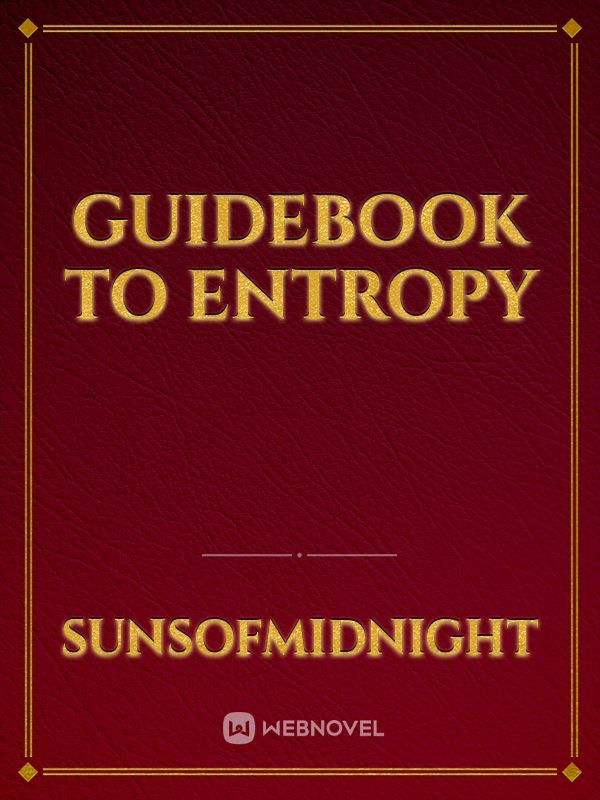 GuideBook to Entropy