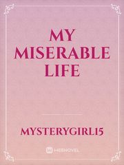 My miserable life Book