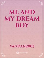 me and my dream boy Book