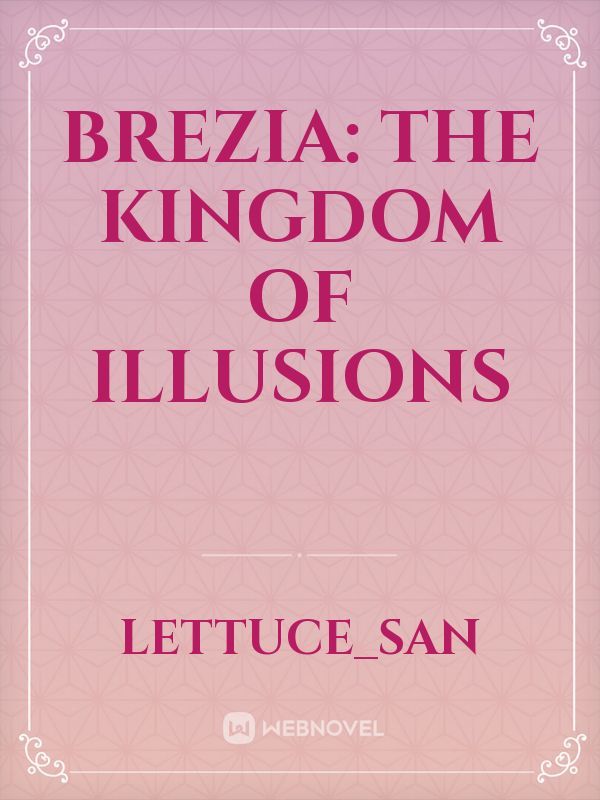 Brezia: The Kingdom of Illusions Book