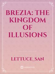 Brezia: The Kingdom of Illusions Book