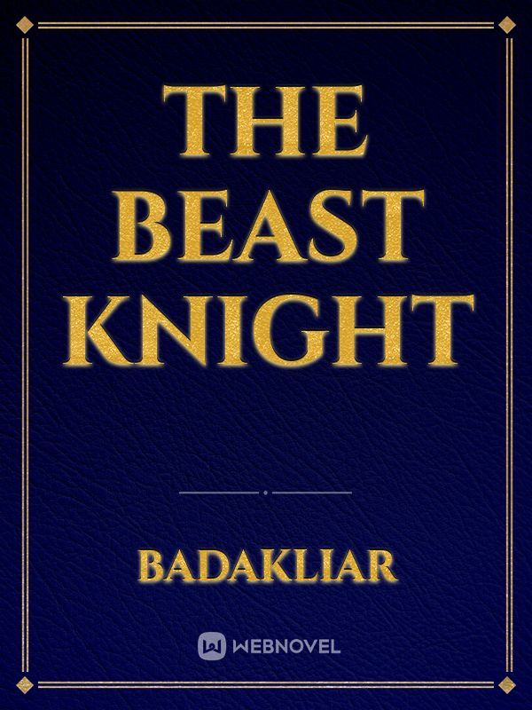 The Beast Knight