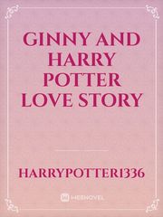 Ginny and Harry potter love story Book