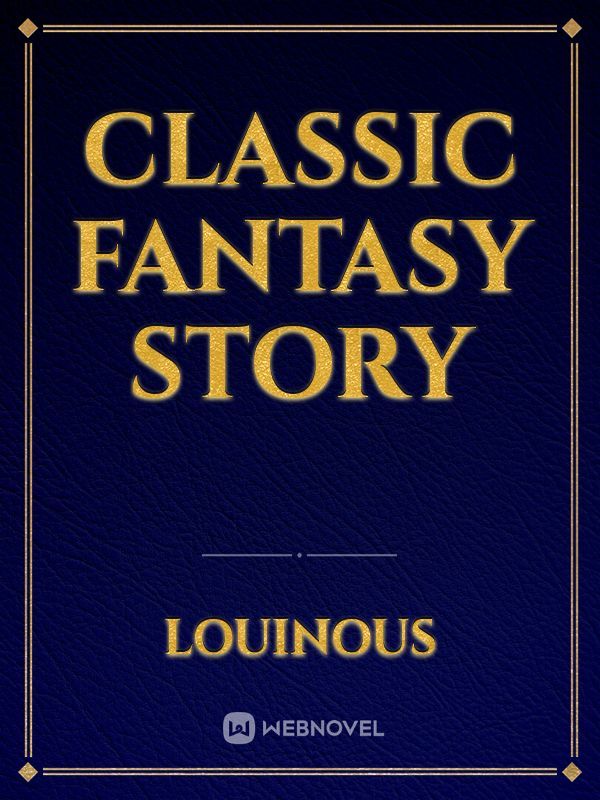 Classic Fantasy Story