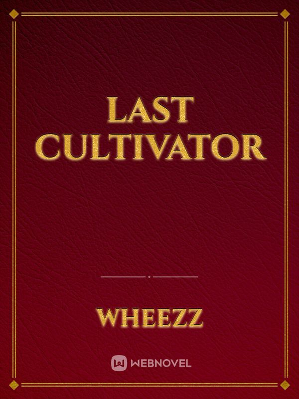 Last Cultivator