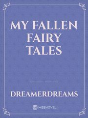 My Fallen Fairy Tales Book