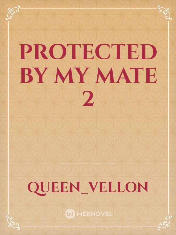 Protected By My Mate 2 Book