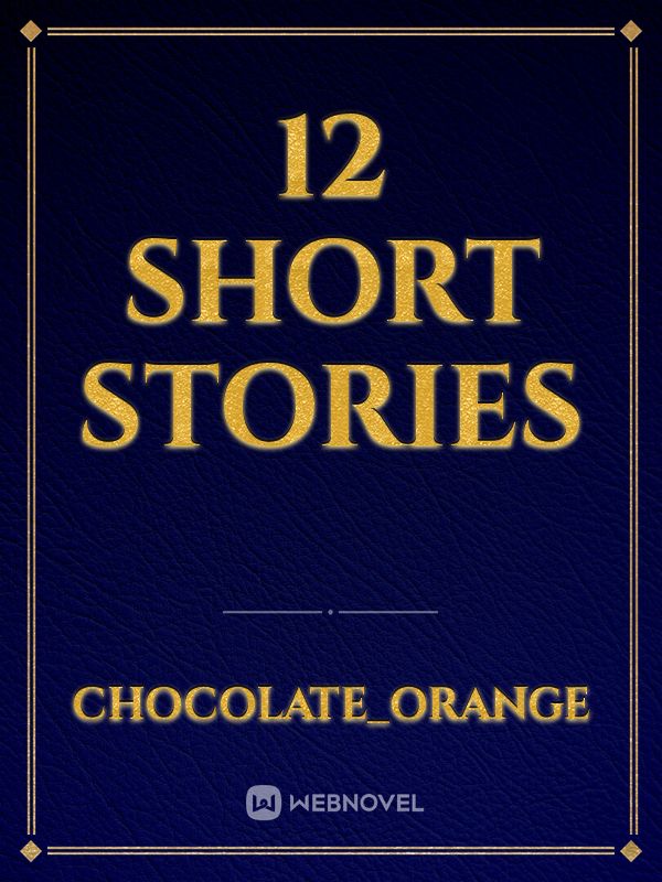 12 Short Stories