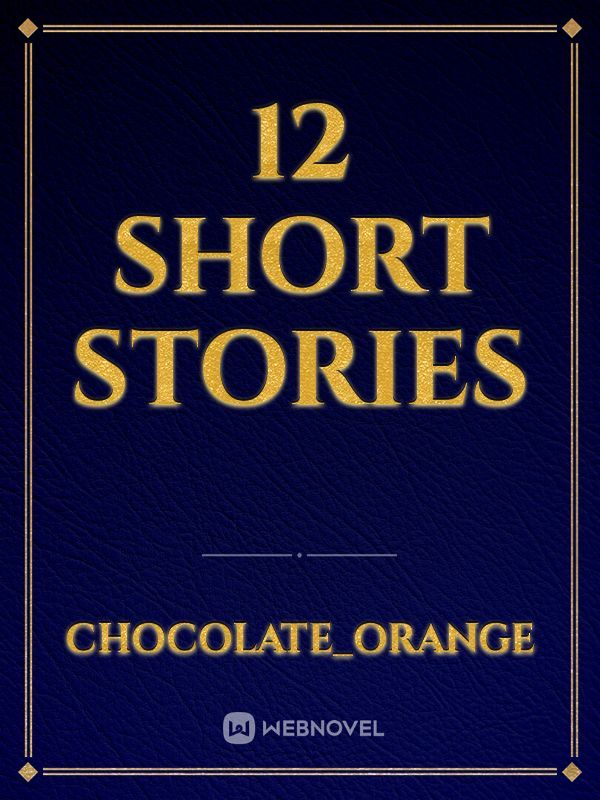 12 Short Stories