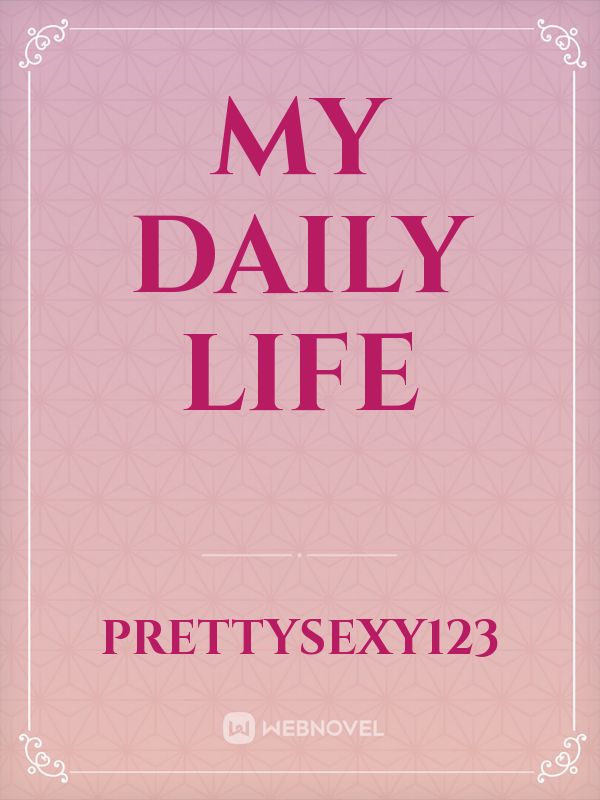 My Daily Life Book