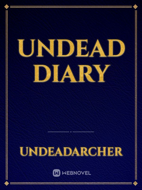 Undead diary