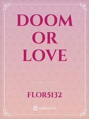Doom or Love Book